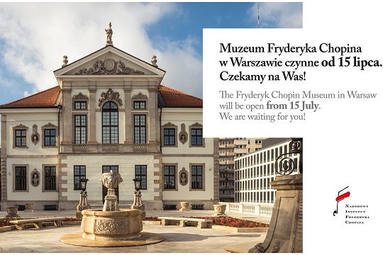 Het Museum Fryderyk Chopin is terug open voor bezoekers vanaf 15 juli !