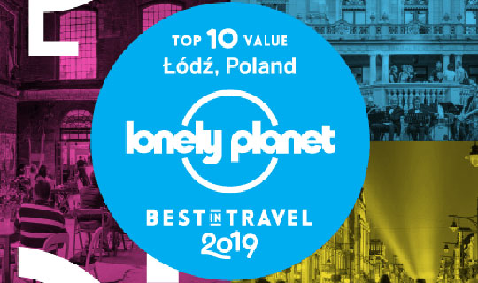Lonely Planet zet Lodz op tweede plaats ‘Best in Travel 2019’