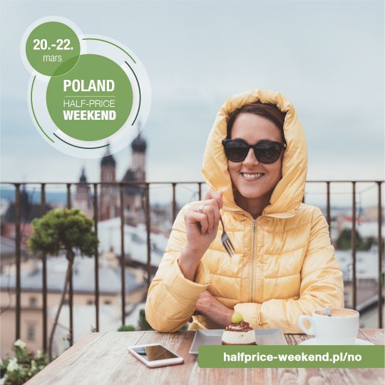 TILBRING EN DEILIG HELG I POLEN TIL HALV PRIS!